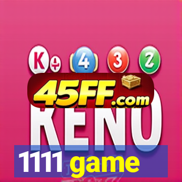 1111 game